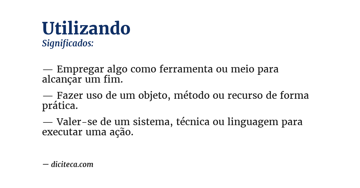 Significado de utilizando