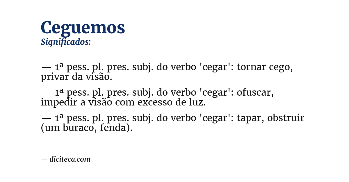 Significado de ceguemos