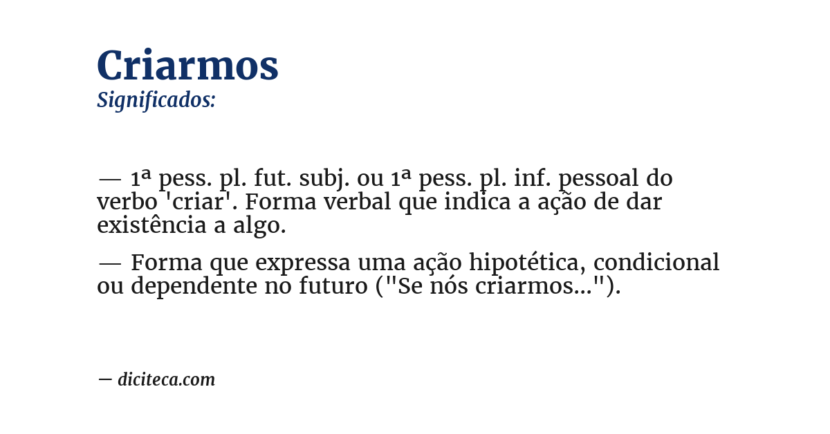 Significado de criarmos