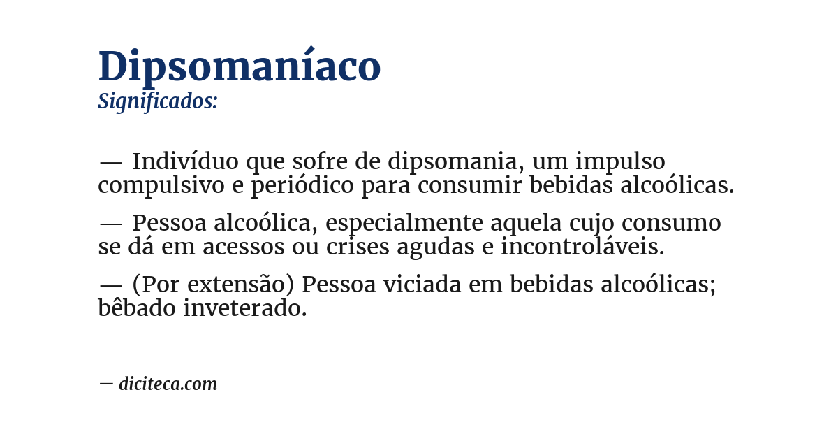 Significado de dipsomaníaco
