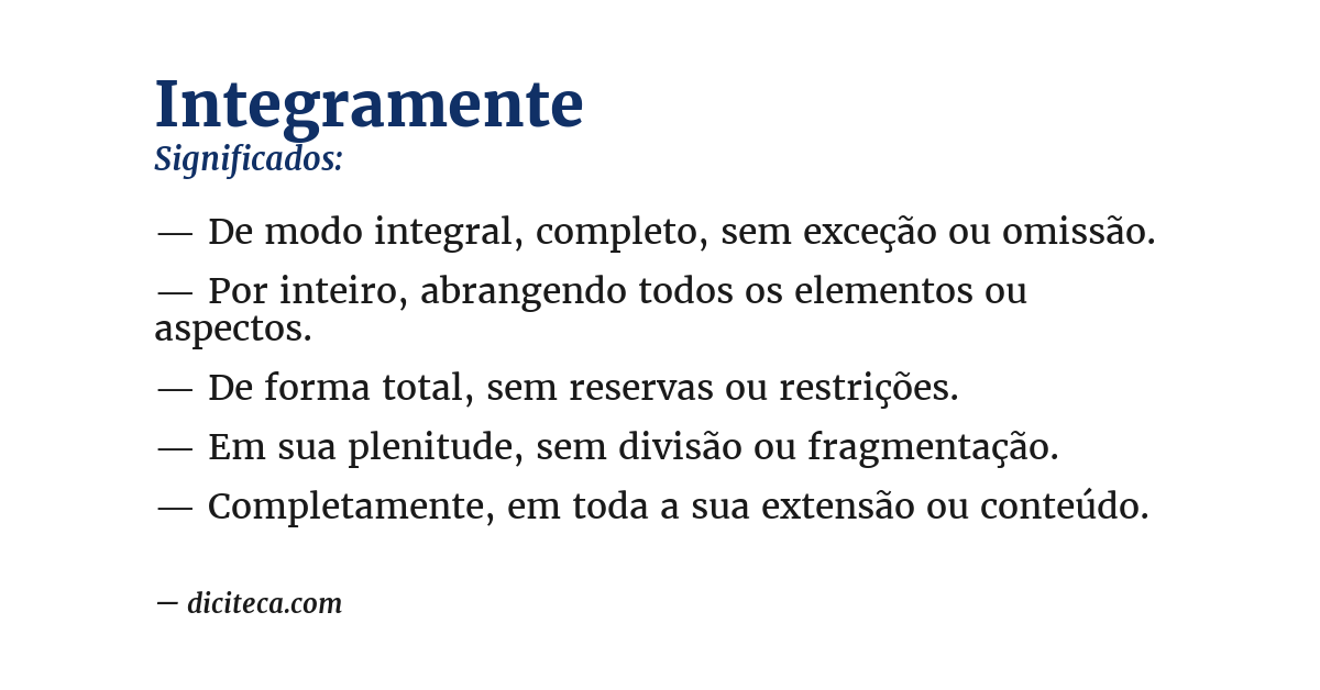 Significado de integramente