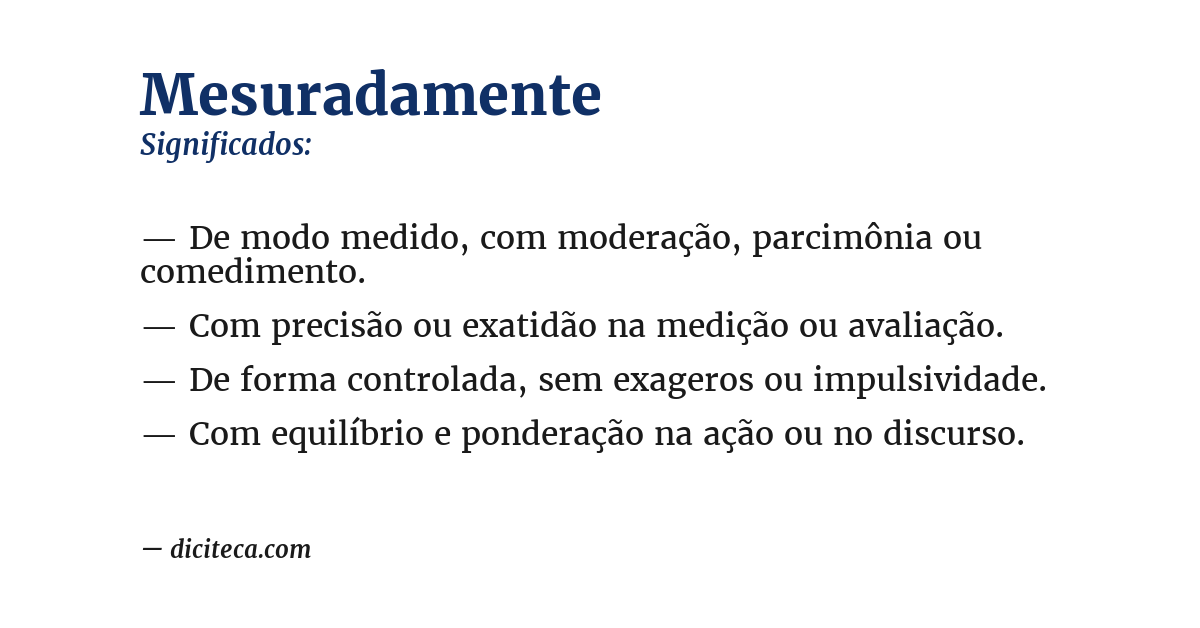 Significado de mesuradamente