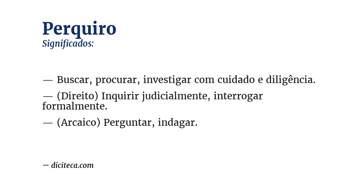 Significado de perquiro