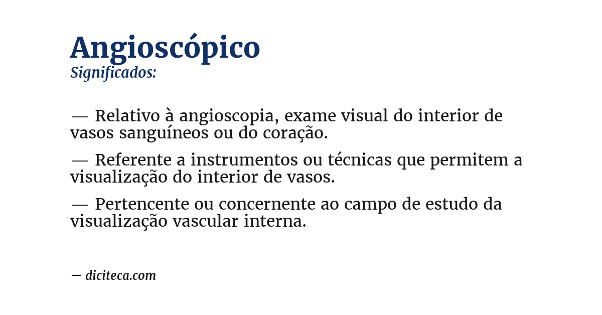 Significado de angioscópico