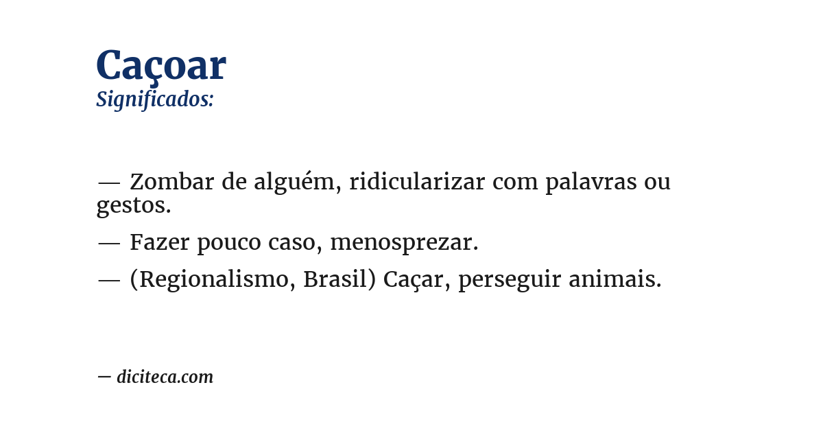 Significado de caçoar