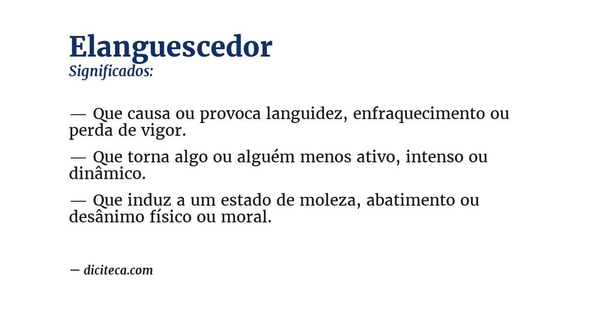 Significado de elanguescedor