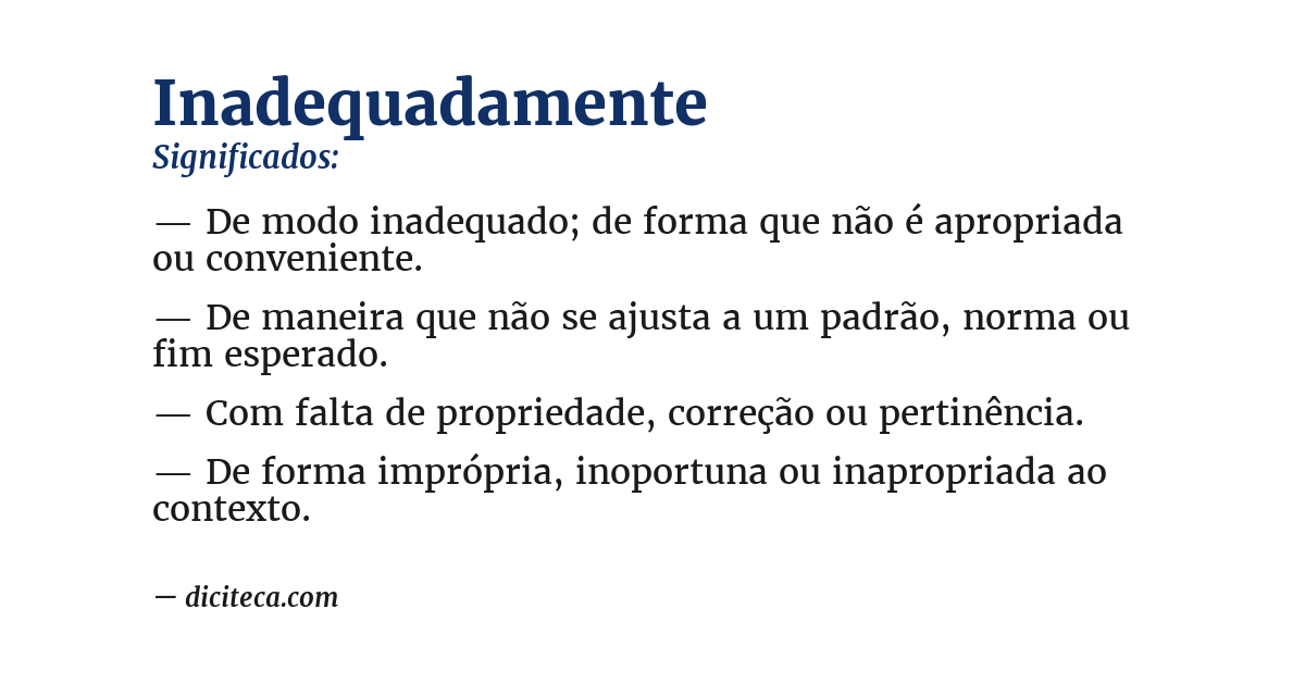 Significado de inadequadamente