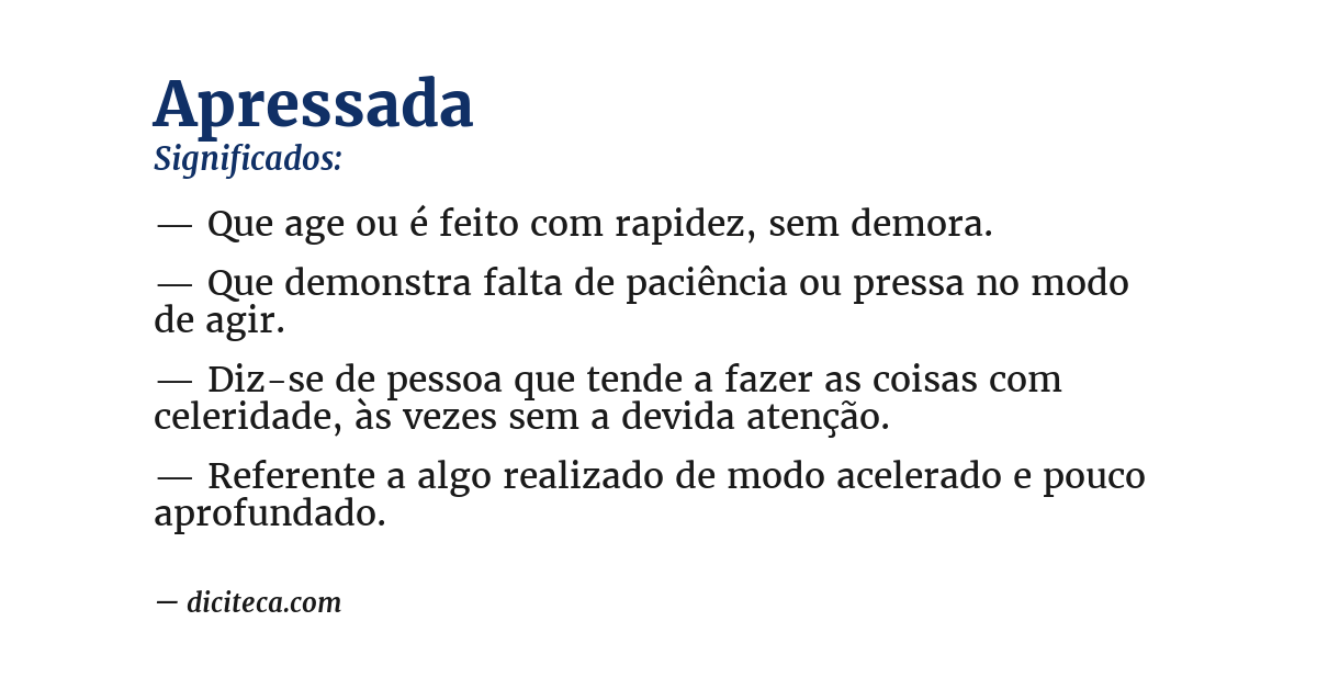 Significado de apressada