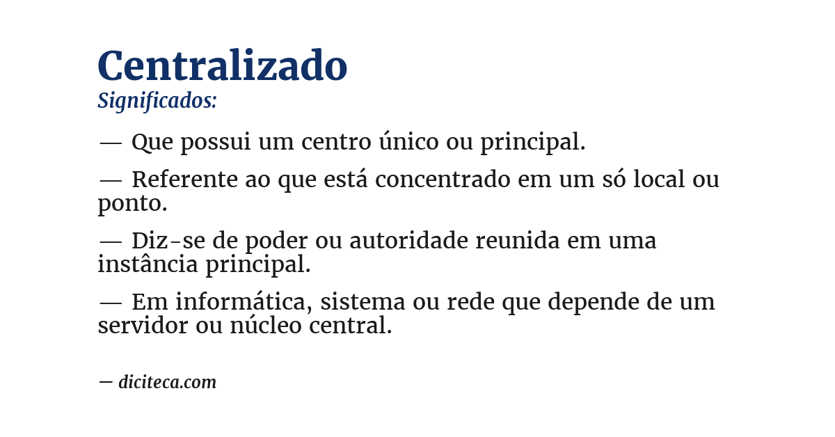 Significado de centralizado