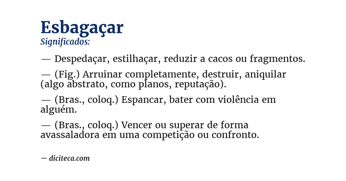 Significado de esbagaçar