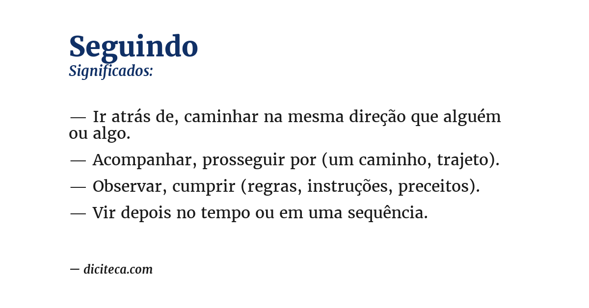 Significado de seguindo