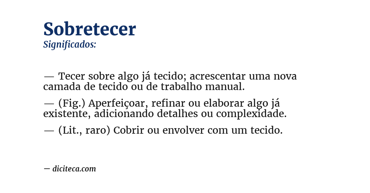 Significado de sobretecer