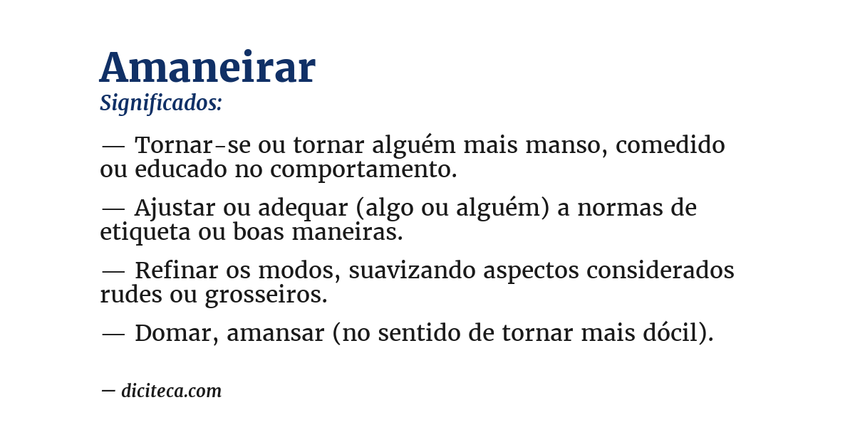 Significado de amaneirar
