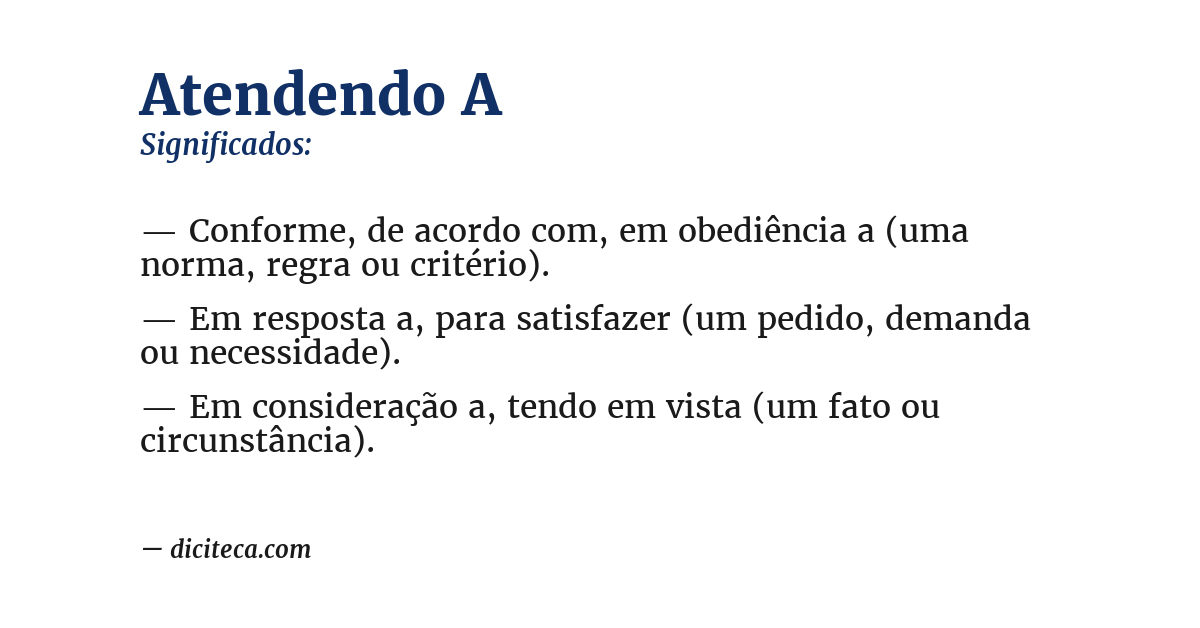 Significado de atendendo a