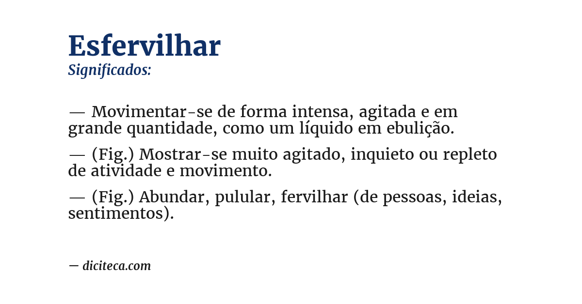 Significado de esfervilhar