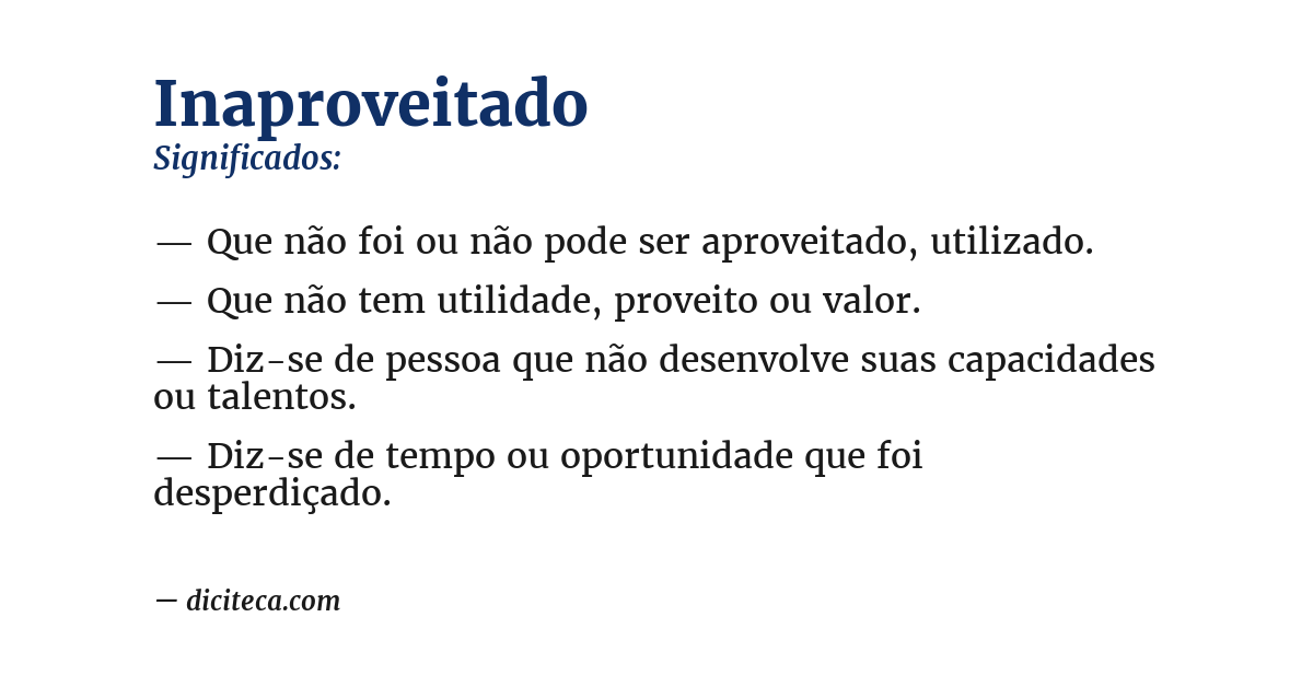 Significado de inaproveitado