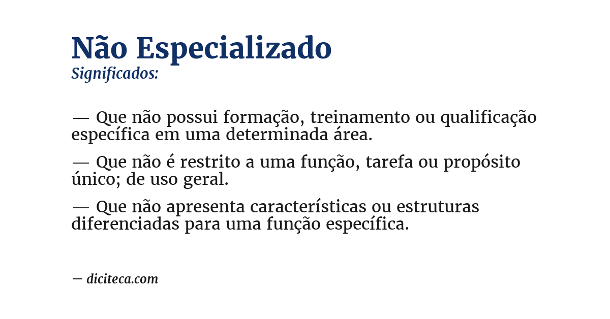 Significado de não especializado