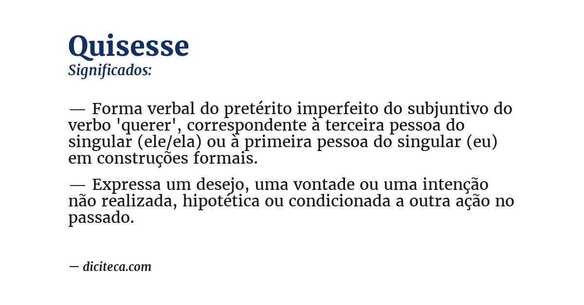 Significado de quisesse