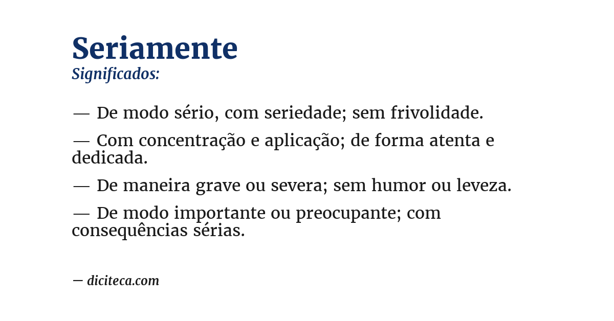 Significado de seriamente