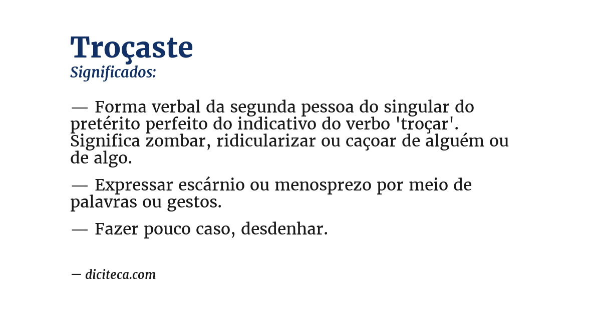 Significado de troçaste