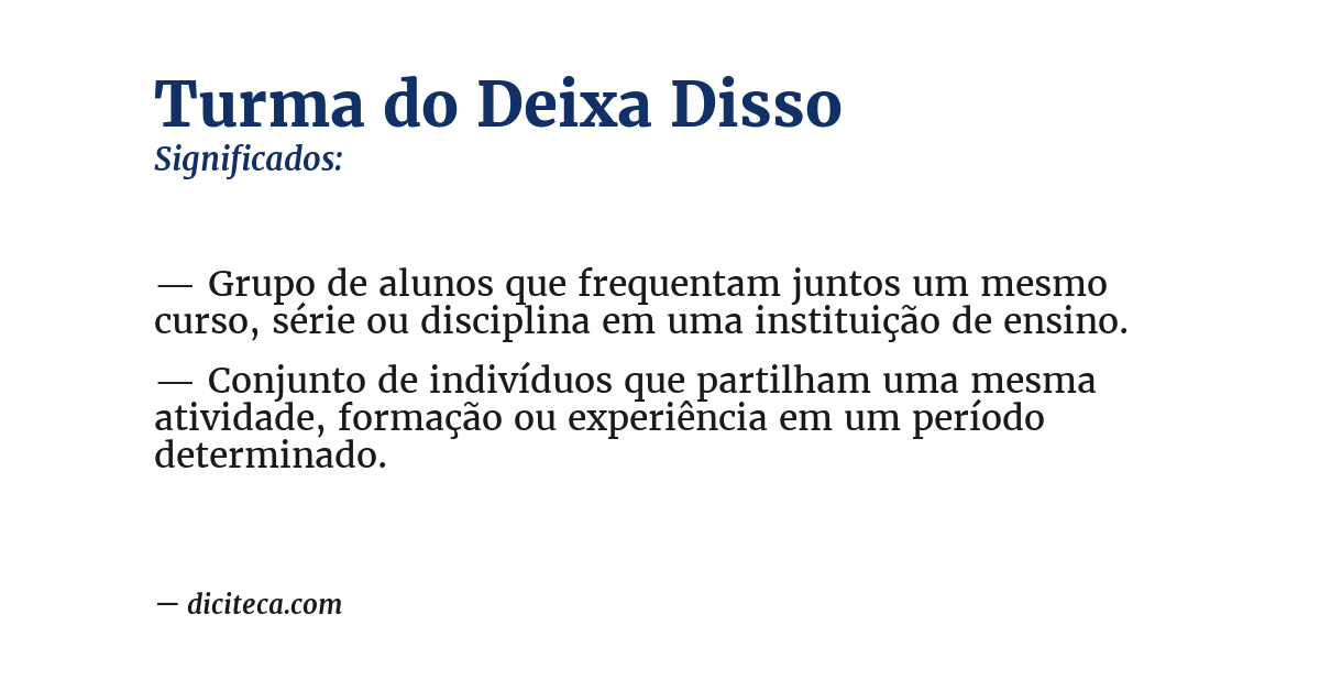 Significado de turma do deixa disso