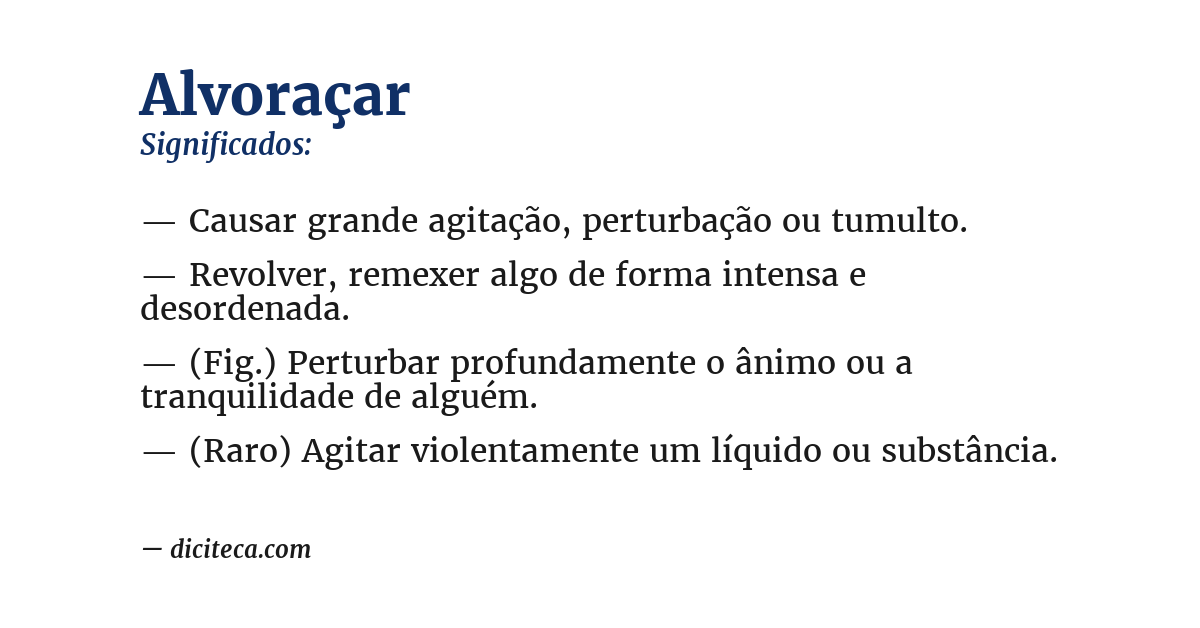 Significado de alvoraçar