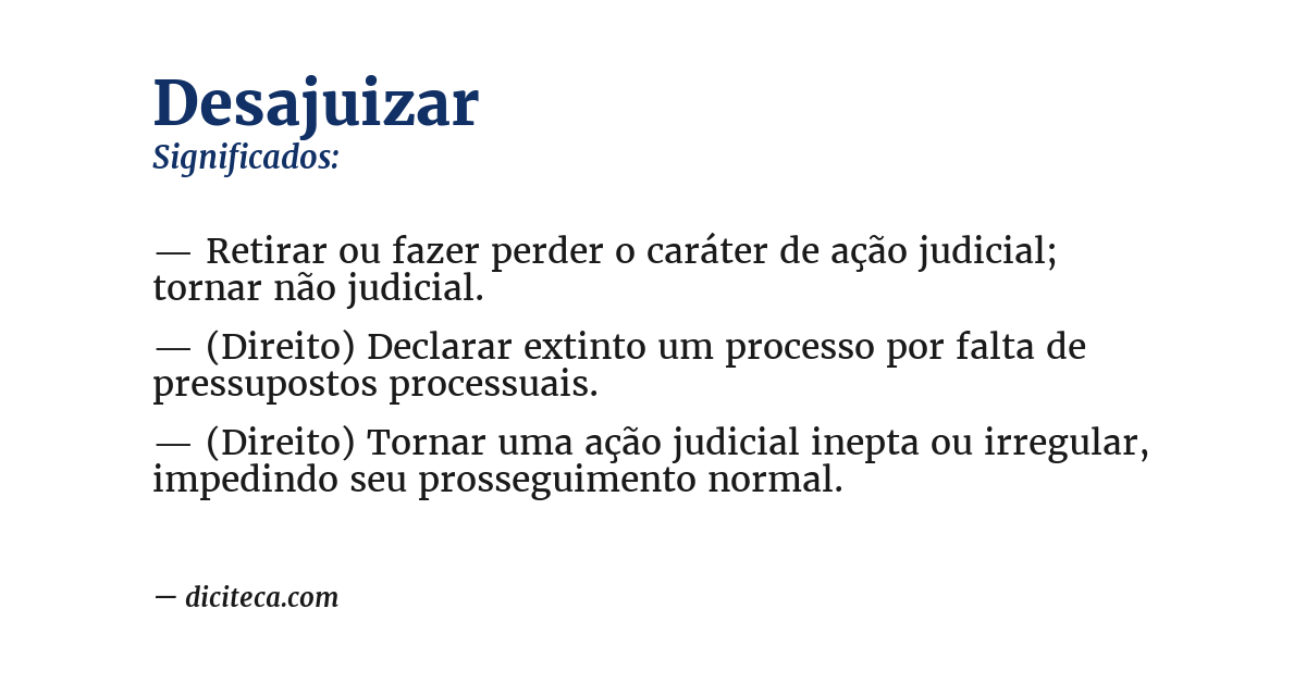 Significado de desajuizar