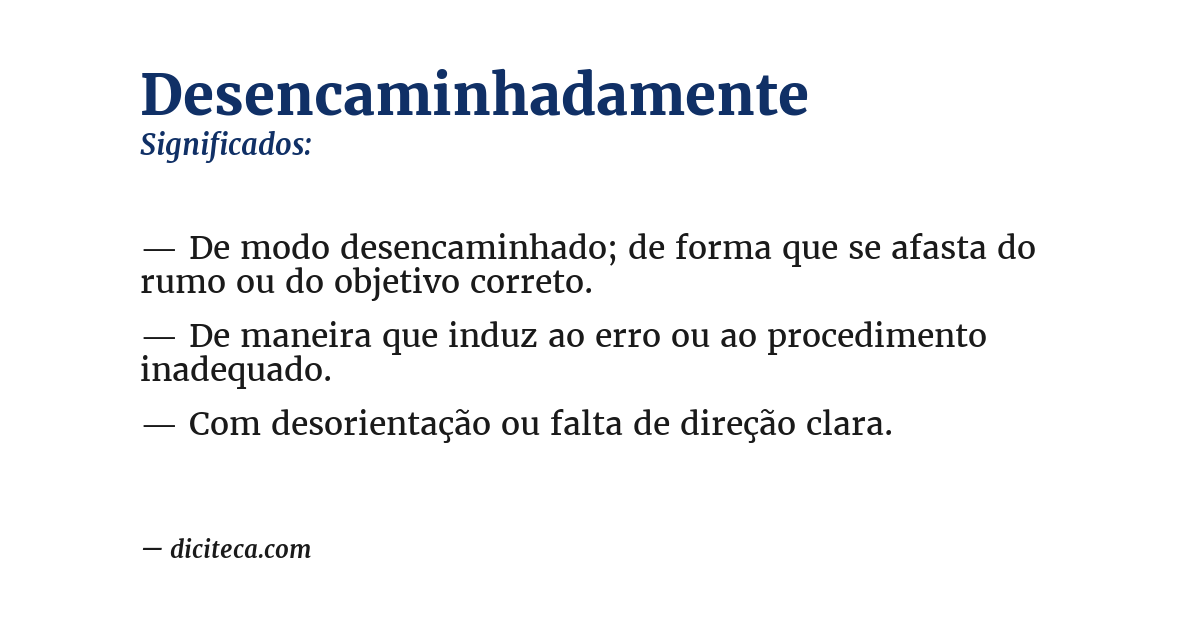 Significado de desencaminhadamente