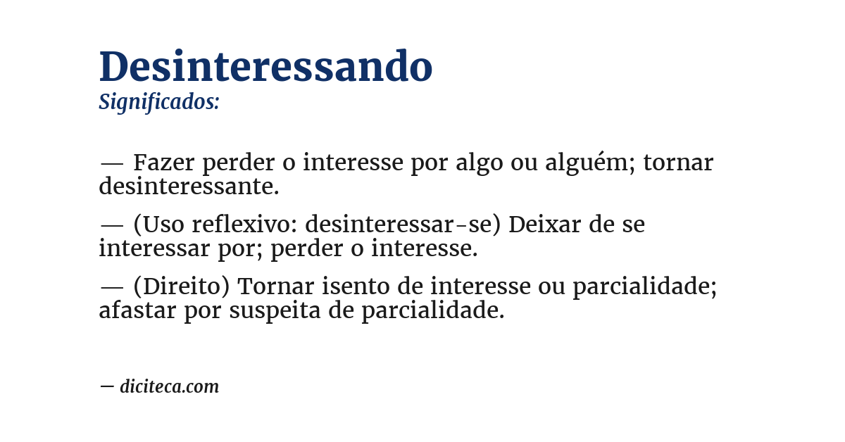 Significado de desinteressando