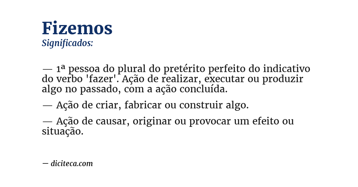 Significado de fizemos