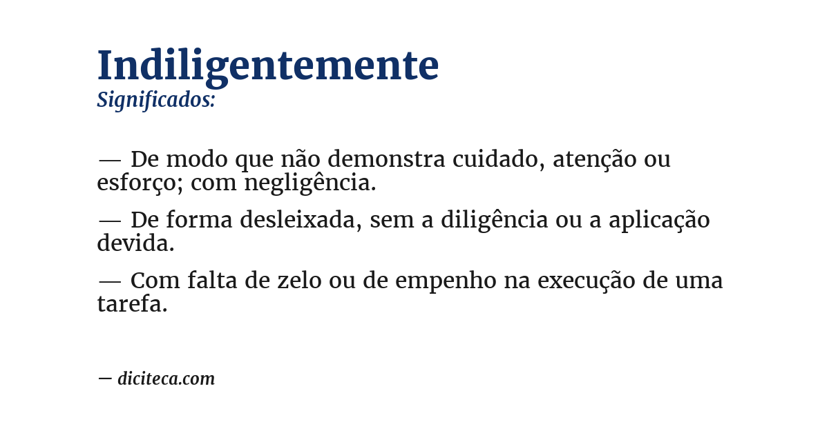 Significado de indiligentemente
