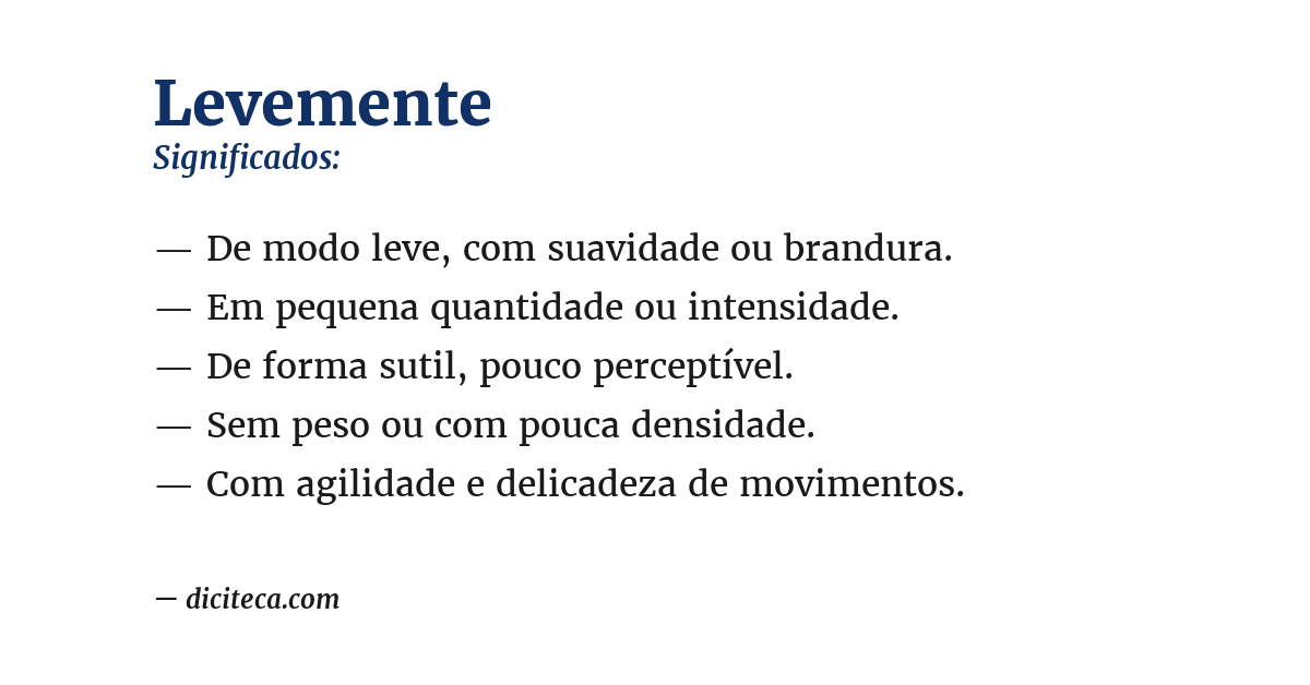 Significado de levemente
