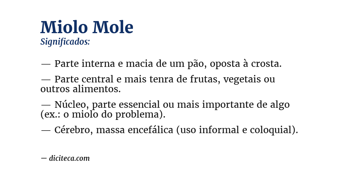 Significado de miolo mole