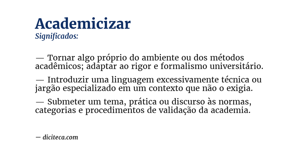 Significado de academicizar
