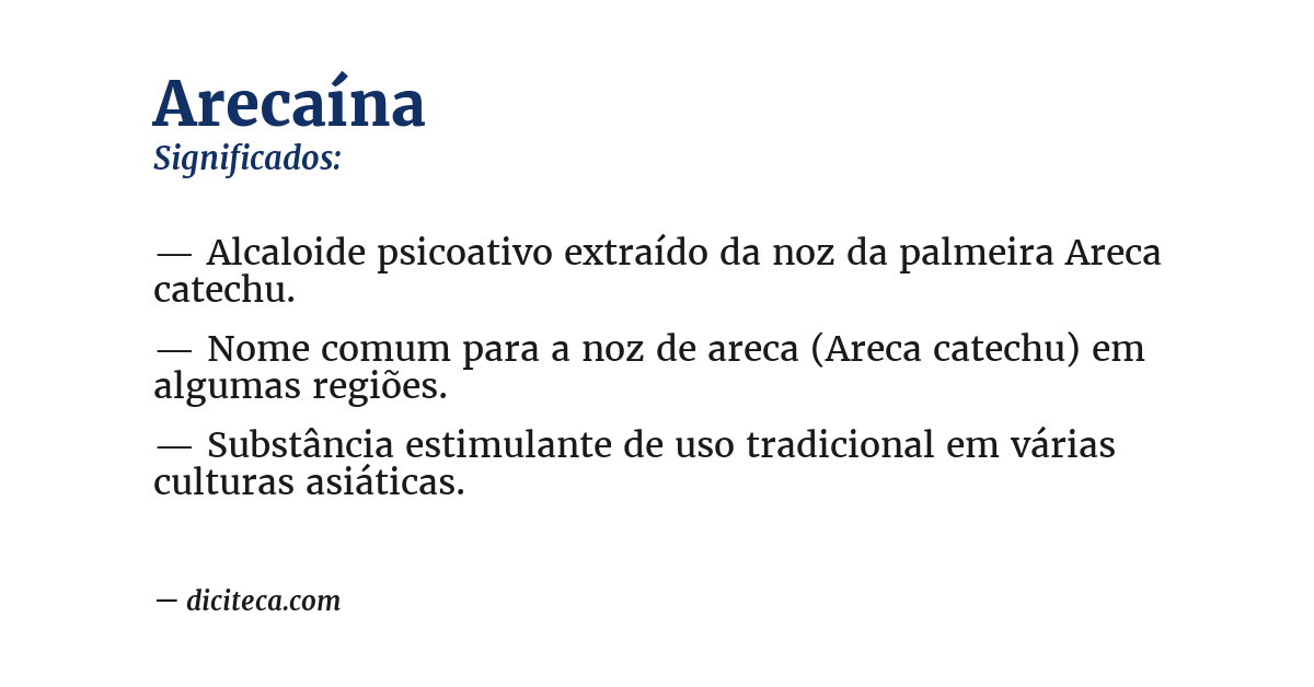 Significado de arecaína