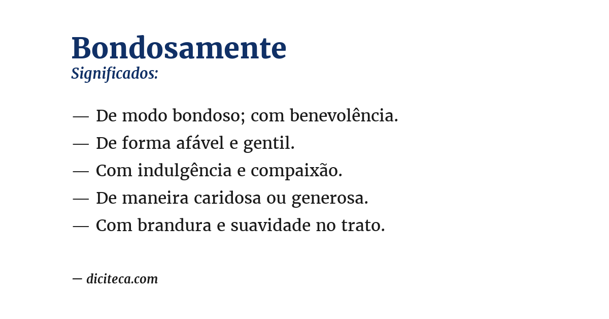 Significado de bondosamente