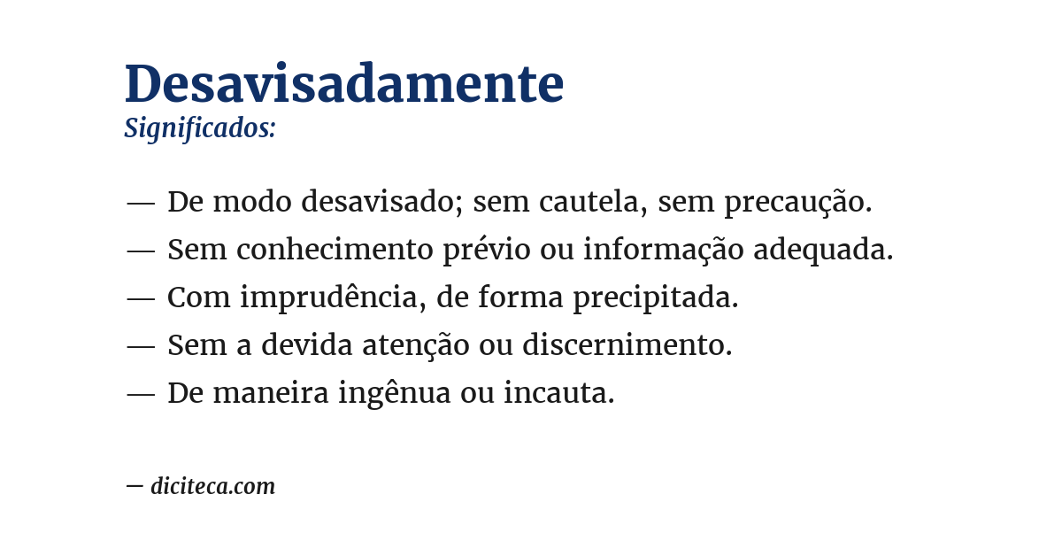 Significado de desavisadamente