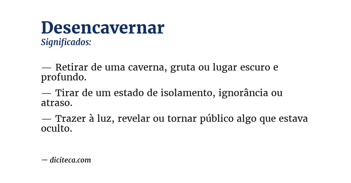 Significado de desencavernar