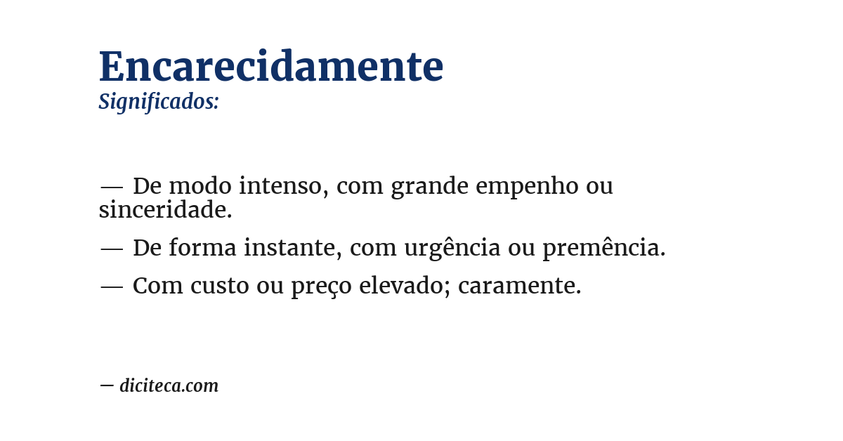 Significado de encarecidamente