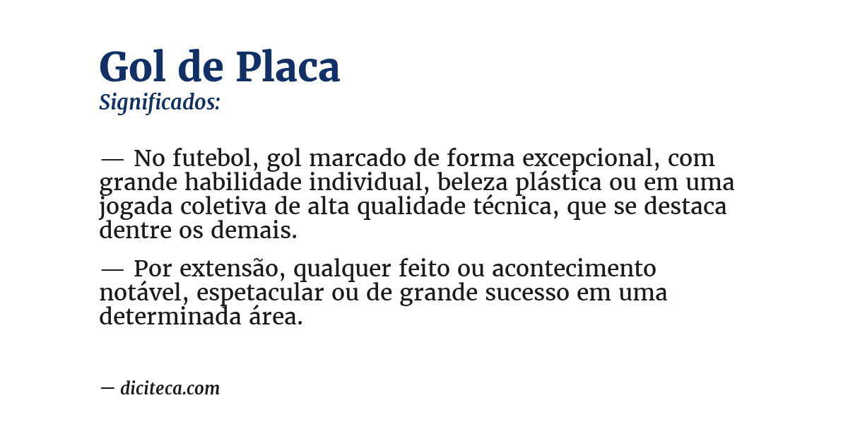 Significado de gol de placa