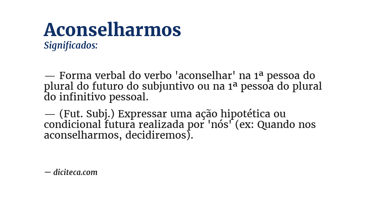 Significado de aconselharmos