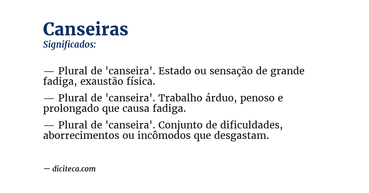 Significado de canseiras