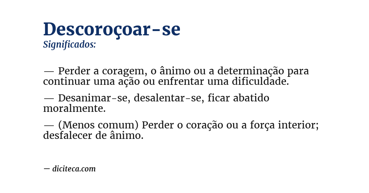 Significado de descoroçoar-se