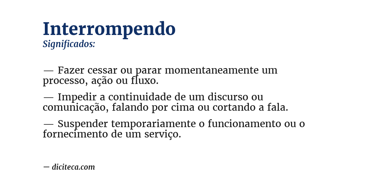 Significado de interrompendo