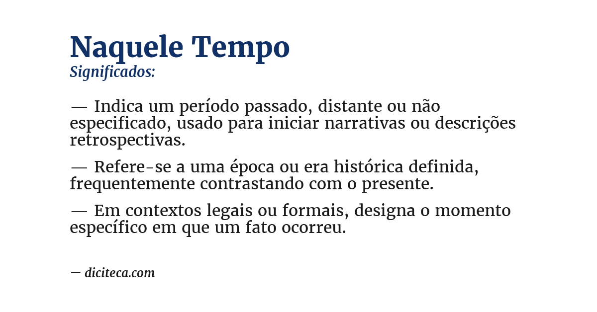 Significado de naquele tempo