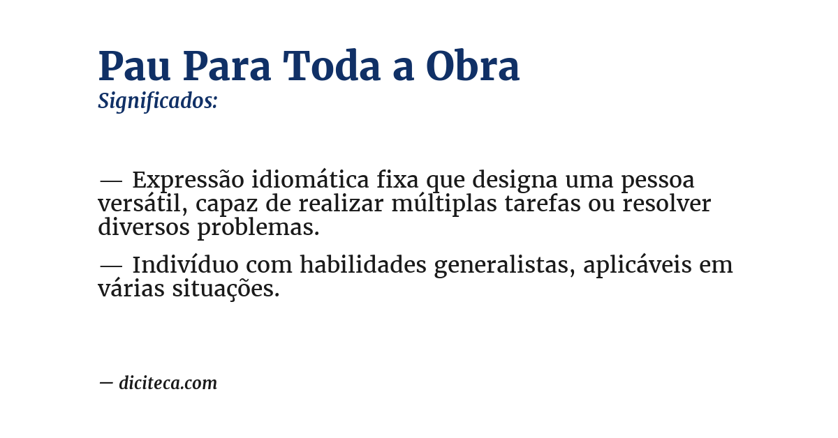 Significado de pau para toda a obra