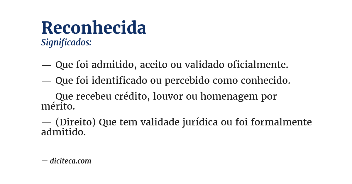 Significado de reconhecida