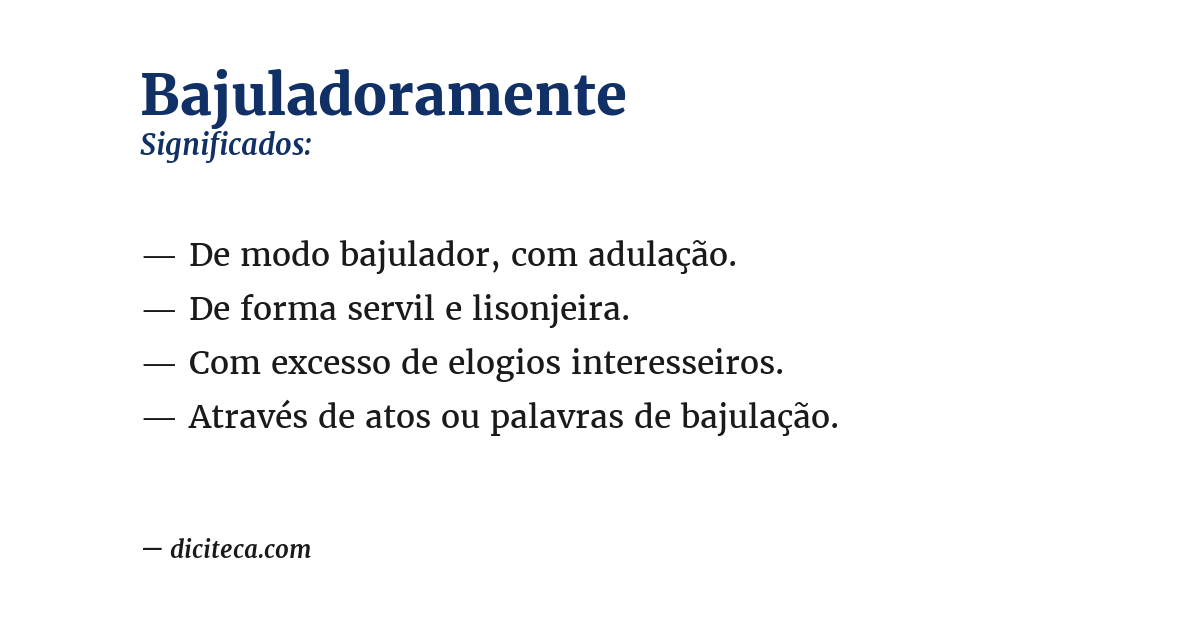 Significado de bajuladoramente
