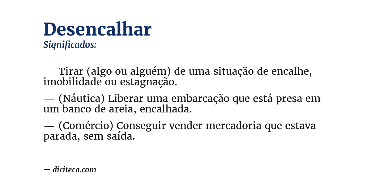 Significado de desencalhar