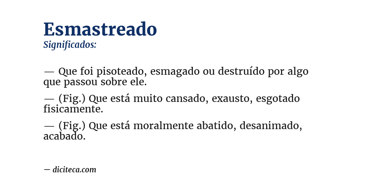 Significado de esmastreado